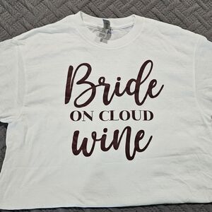 White 'Bride on Cloud Wine' T-Shirt